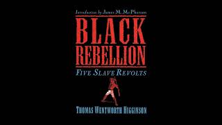 Black Rebellion: Five Slave Revolts