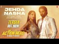 Jehda Nasha (Teaser) An Action Hero | Ayushmann, Nora | Tanishk,Faridkot,Amar,IP Singh,Yohani,Harjot
