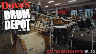 Dave's Drum Depot // Off The Beaten Path EP. 32