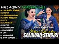 DANGDUT KOPLO TERBARU 2024 SALAHMU SENDIRI NIKEN SALINDRY FULL ALBUM