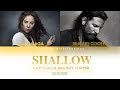 Lady Gaga & Bradley Cooper - Shallow [Color Coded Lyrics]