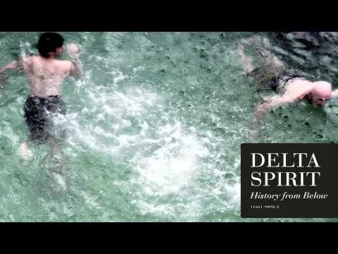 Delta Spirit - "Salt In The Wound"