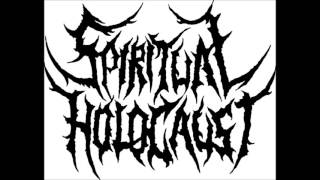 Spiritual Holocaust   Beneath the bodies