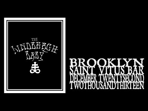 The Lindbergh Baby - Saint Vitus 2013 (Full Show)
