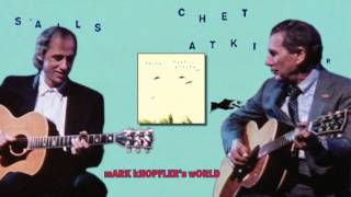 Chet Atkins feat Mark Knopfler - Why Worry