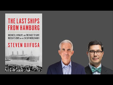 “The Last Ships from Hamburg” Book Talk with Steven Ujifusa and Chip Fisher