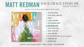 Matt Redman - Your Grace Finds Me (Album Sampler)