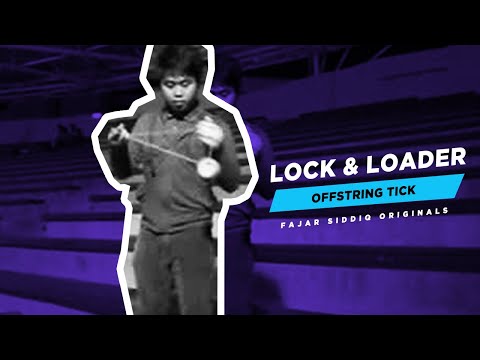 Lock & Loaded - Offstring Trick by Fajar Siddiq