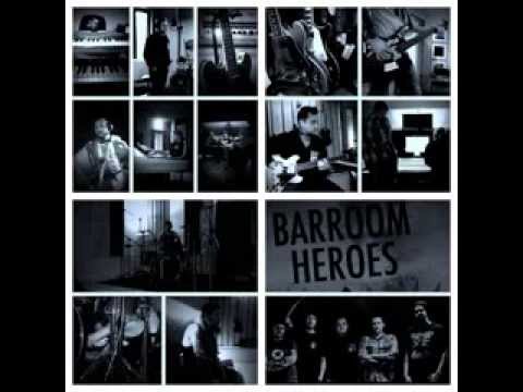 Barroom Heroes - 1999 - NEW SONG!
