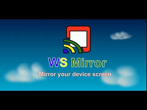 WSMirror Video