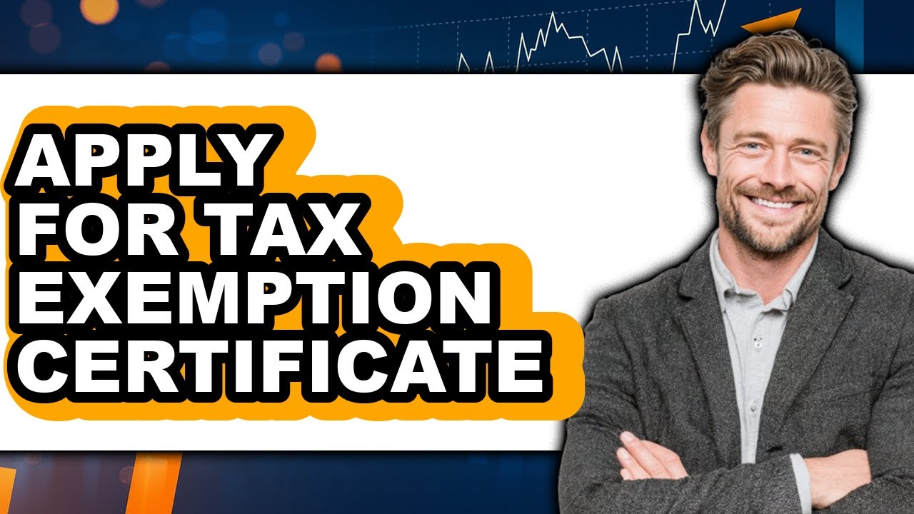 How To Apply For Tax Exemption Certificate (Updated)