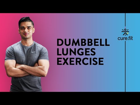 How To Do Dumbbell Lunges by Cult Fit | Lunges Workout | Dumbbell Workout | Cult Fit | CureFit