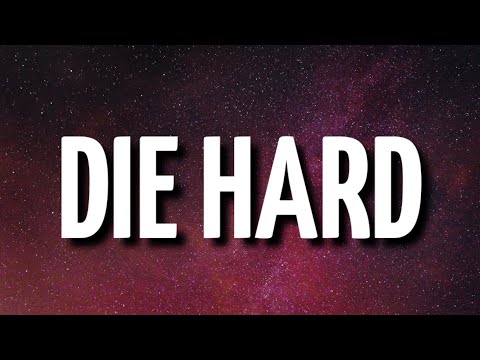 Kendrick Lamar - Die Hard (Lyrics) Ft. Blxst & Amanda Reifer