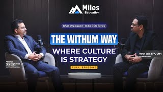 CPAs Unplugged with Varun Jain | India GCC Series | Ft. Abhinav Vijayaraghavan | Full Episode