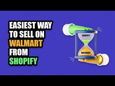Sell on Walmart With Shopify Integration App