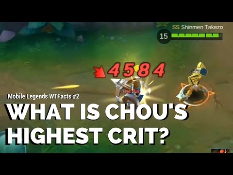 CHOU HIGHEST CRIT DAMAGE | WTFacts #2 | Mobile Legends Video
