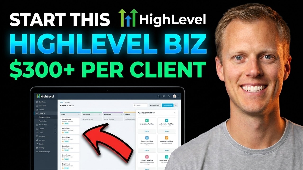 Start This HighLevel Business → Charge $300+ Per Client