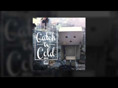 Flaco Rackz - Catch A Cold (Audio Only) (Prod. by Vortex Music)