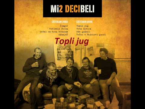 Mi2-Topli jug (AKUSTIČNI Decibeli)