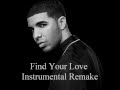 Drake - Find Your Love Instrumental Remake