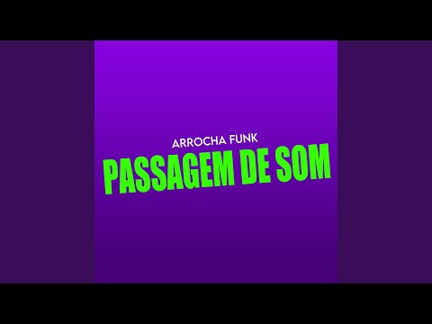 Passagem de Som - Arrocha Funk
