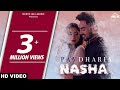PAV DHARIA NASHA Full Song Ishtar Punjabi
