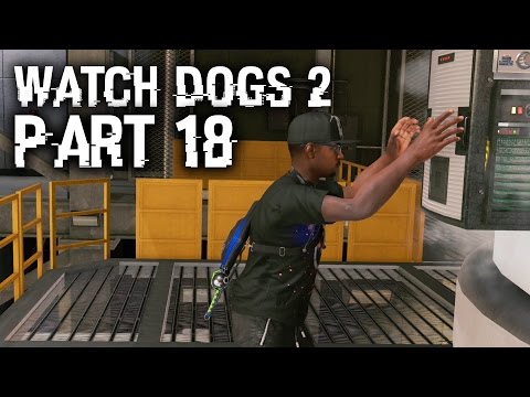 Watch Dogs 2 Gameplay Walkthrough Part 18 - HACKING A SPACE SHIP (Full Game)
