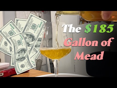 Herstellung einer Gallone Met für 185 $ (der teuerste Met aller Zeiten?)