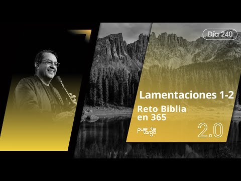 🔴 | Lamentaciones 1 - 2 | Reto Biblia en 365 - 2.0 | Día 240| Pastor @LuisHBeltran ​
