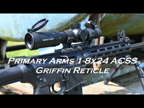 Primary Arms PLX8 Series 1-8x24 ACSS Griffin Reticle - Review