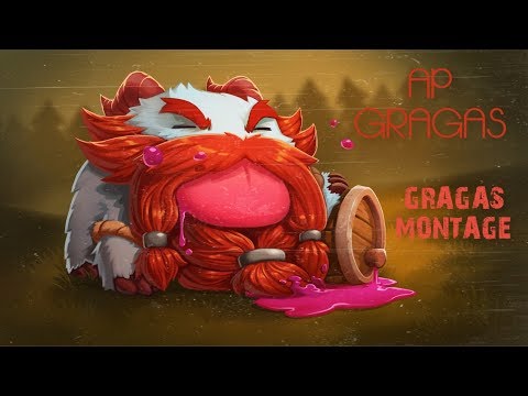 AP GRAGAS MONTAGE - First Time Gragas