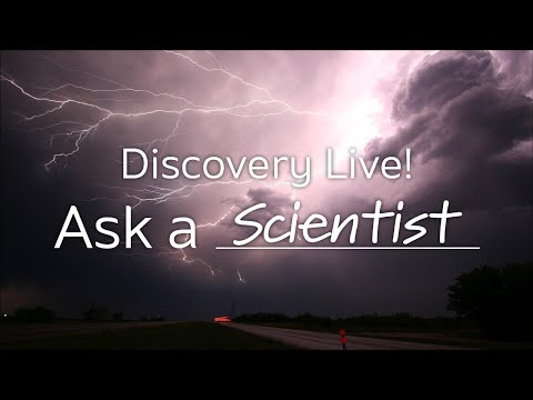 Discovery Live: Ask a Scientist!