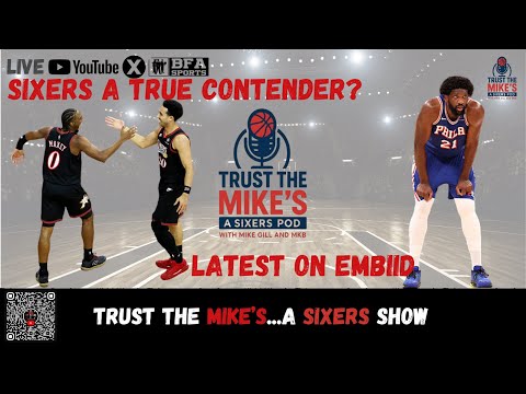 Can Maxey win MVP? Early Paul George's Observatons & Sixers' Missing Piece | Trust the Mike's