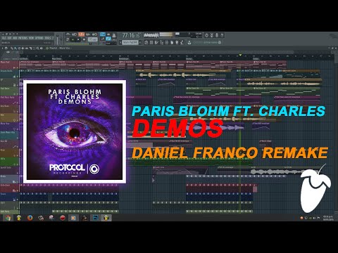 Paris Blohm Ft. Charles - Demons [FL Studio Remake + FREE FLP]