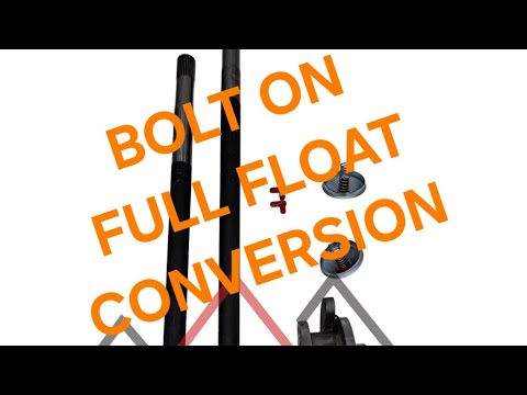 Bolt on Full float rear axle conversion for Chevrolet & GMC install in under 2 hours with hand tools