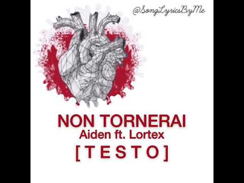 Aiden - Non Tornerai | TESTO