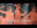Monteverdi: Orfeo Acte 1 excerpts (Harnoncourt ...