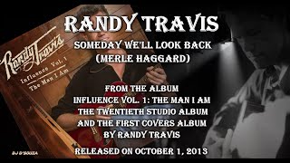 Randy Travis - Someday We&#39;ll Look Back (2013)