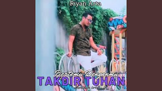 Download lagu Bertemu Denganmu Takdir Tuhan mp3