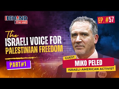 The Israeli Who Stood Up for Palestine — Miko Peled