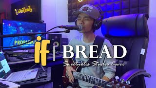 IF | Bread - Sweetnotes Studio Cover