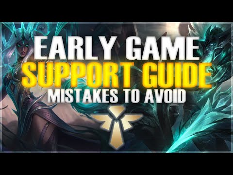 Never Make These Early Game Mistakes Again! | Support Guide - League of Legends