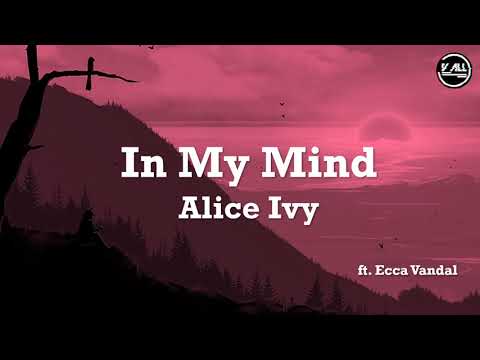 Alice Ivy - In My Mind Lyrics