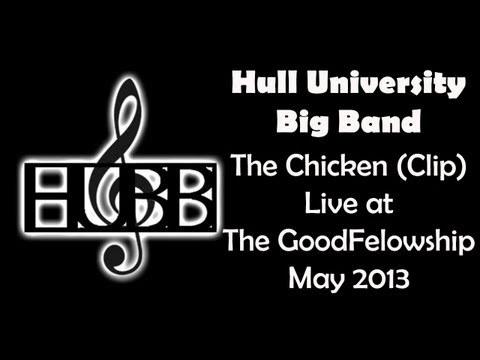 Hull University Big Band - The Chicken (Clip)