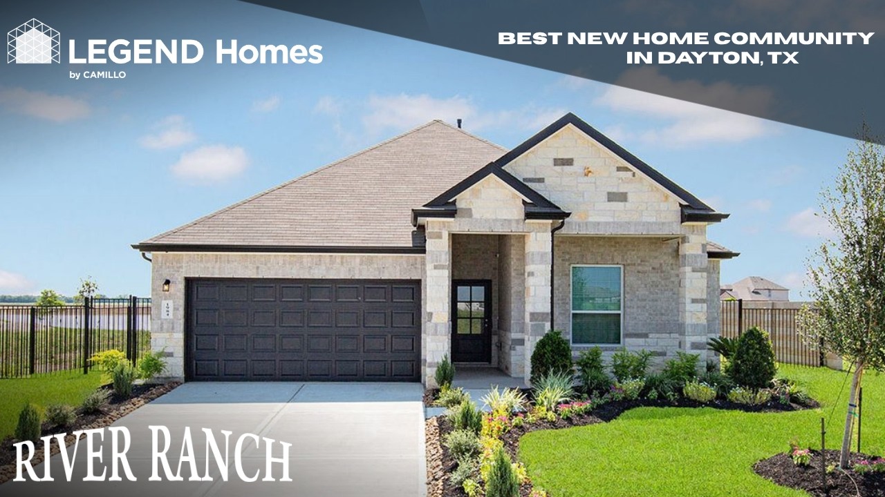 Legend Homes at River Ranch in Dayton TX!