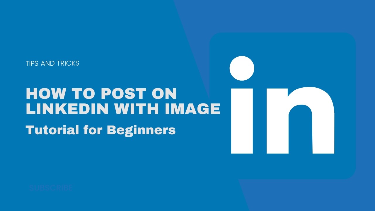 How to Post on LinkedIn with Image | LinkedIn Tutorial for Beginners