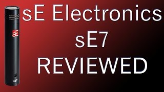 Video thumbnail for sE Electronics sE7 Review Small Diaphragm Condenser Microphone by RealHomeRecording.com