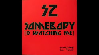 SZ - Somebody Is Watching Me (Radio Edit)