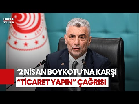 Ticaret Bakanı Bolat: Boykot Çağrısı Yapanlara Dava Açılabilir