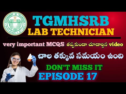 EPISODE 17|| TGMHSRB lab technician important mcqs don't miss it we don't have time #labtechinicians
